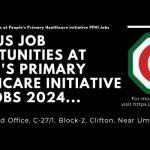 (PPHI Jobs 2024) in Sindh: Various Job Opportunities at People’s Primary Healthcare Initiative